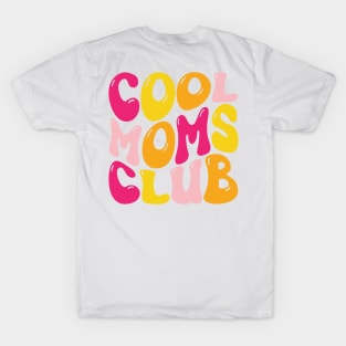 Cool Mom Club T-Shirt